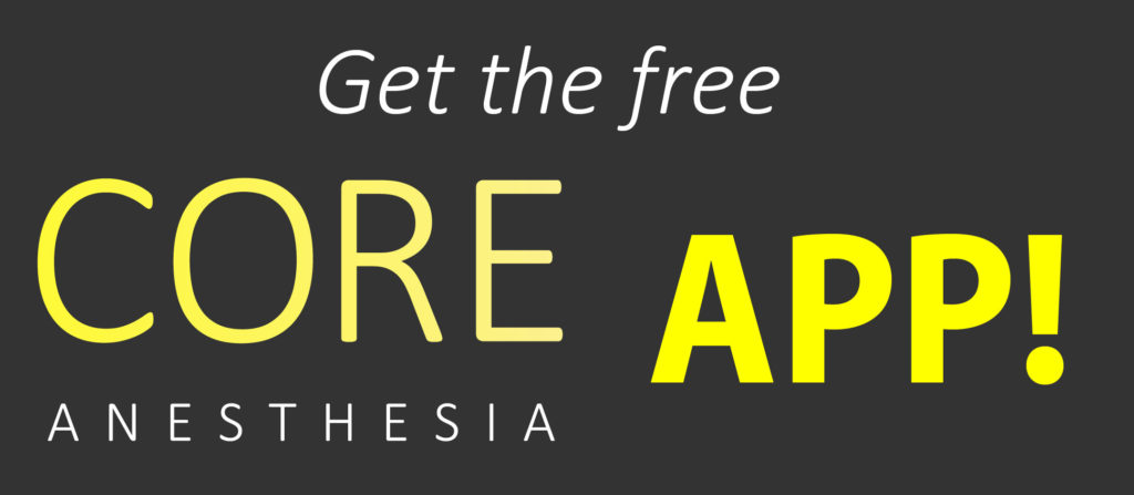 Core Anesthesia App
